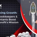 Unlocking Growth: How Bookkeepers and Accountants Boost a Nonprofit's Mission